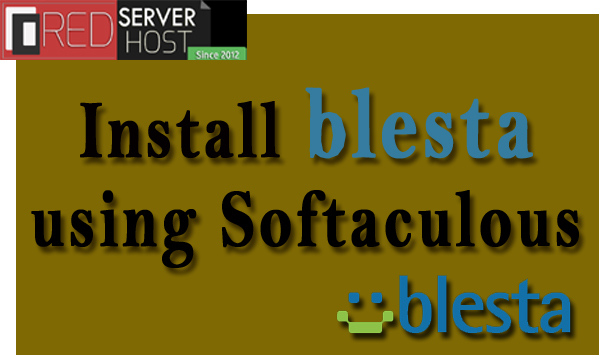 How to Install Blesta using Softaculous?