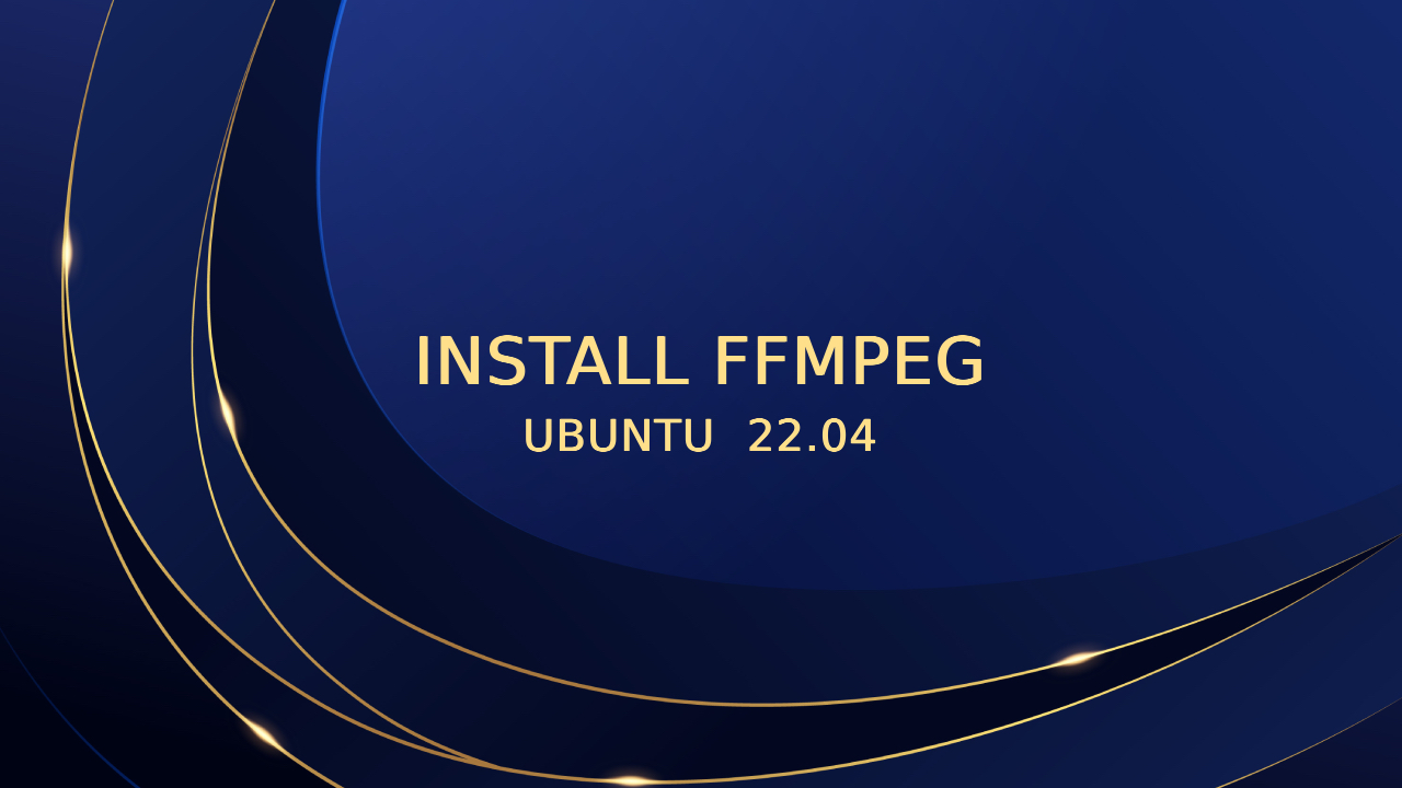 How to Install and Use FFmpeg on Ubuntu 22.04